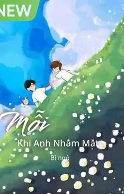 Mỗi Khi Anh Nhắm Mắt