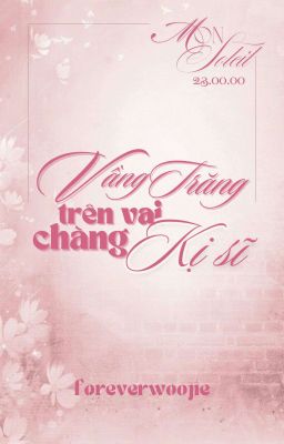 「Mon Soleil જ⁀➴ 23:00」 Vầng trăng trên vai chàng kỵ sĩ