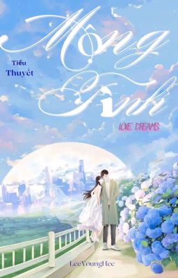 Mộng Tình ( Love Dream )