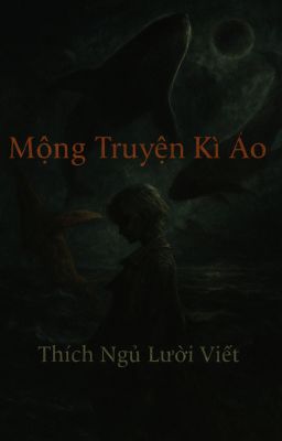 Mộng Truyện Kì Ảo