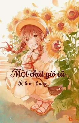 Một chút gió cũ khẽ lay
