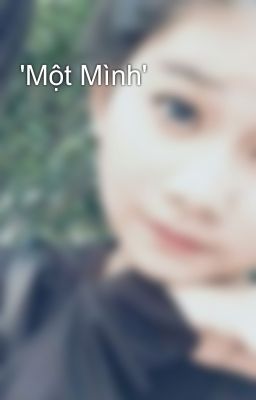 'Một Mình'