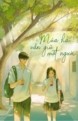 Mùa hạ vẫn giữ một người