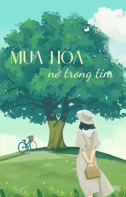 Mùa Hoa Nở Trong Tim