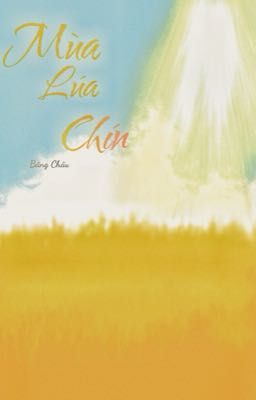 Mùa Lúa Chín