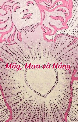 Mưa, Mây và Nắng