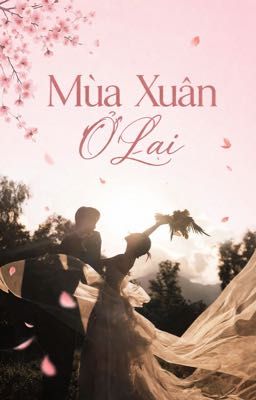 Mùa Xuân Ở Lại