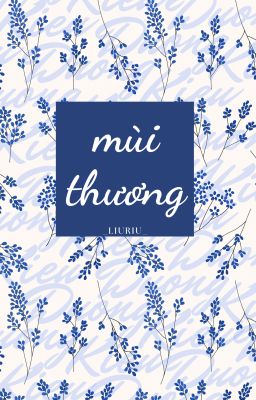 MÙI THƯƠNG