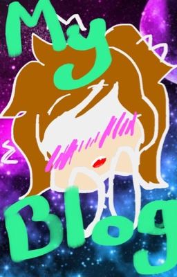 My blog!!