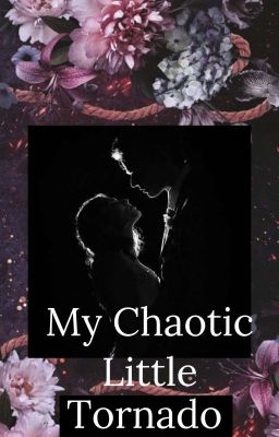 My Chaotic Little Tornado 
