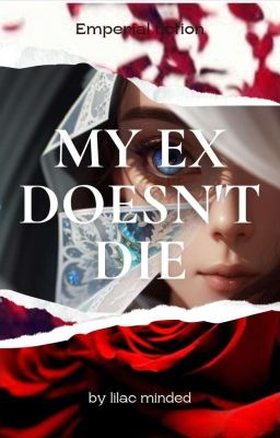 My Ex Doesn't Die: Season One - Chapter Of The Survivor