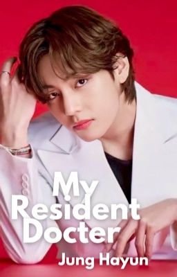 My Resident Doctor |  (November 2025)