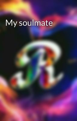 My soulmate