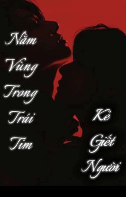Nằm Vùng Trong Trái Tim Kẻ Giết Người [ TAEKOOK ]