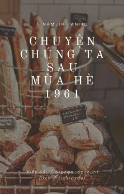 [NamJin] Chuyện chúng ta sau mùa hè 1961 [Fic dịch]