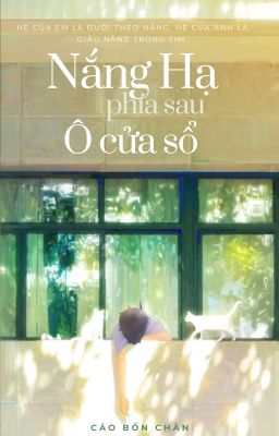 Nắng Hạ Phía Sau Ô Cửa Sổ