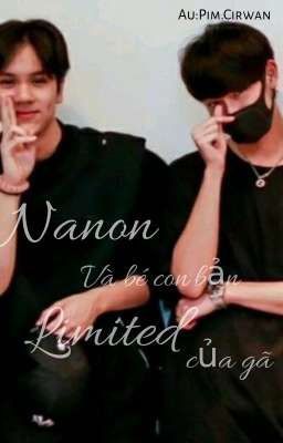 Nanon và bé con bản limited của gã