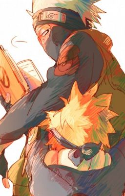 [Naruto][KakaNaru]Những câu chuyện ngắn về Kakashi và Naruto