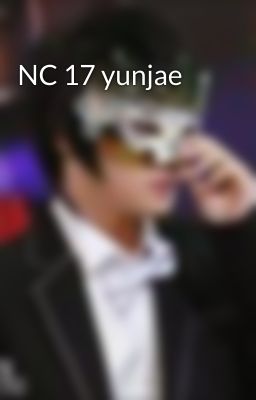 NC 17 yunjae