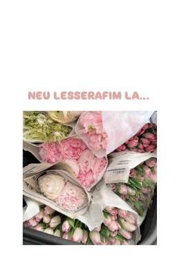 Neu Lesserafim la...