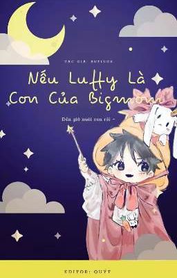 Nếu Luffy Là Con Của Bigmom