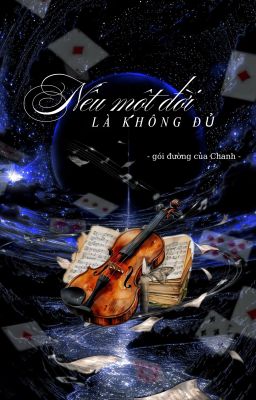 Nếu Một Đời Là Không Đủ 