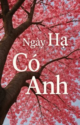 Ngày hạ có anh