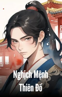 Nghịch Mệnh Thiên Đồ