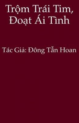 Ngoại truyện Trộm trái tim đoạt ái tình