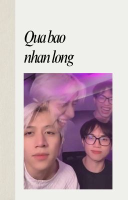 Ngocvu | Qua Bao Nhan Long