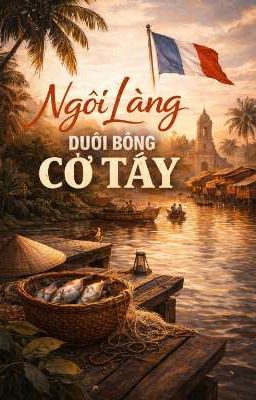 Ngôi làng dưới bóng cờ Tây