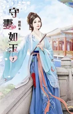 [Ngôn tình] Thủ Thê Như Ngọc - Triệu Dân