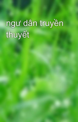 ngư dân truyền thuyết