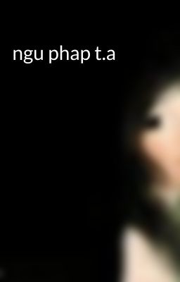 ngu phap t.a