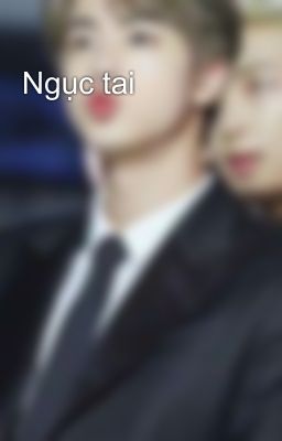 Ngục tai