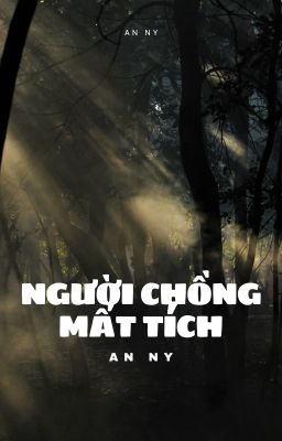 NGƯỜI CHỒNG MẤT TÍCH