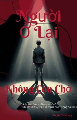 Người Ở Lại Không Còn Chờ 