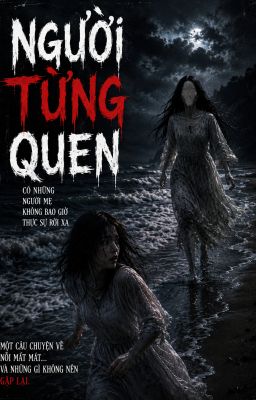 NGƯỜI TỪNG QUEN