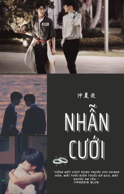 【NGUYÊN CHÂU LUẬT】NHẪN CƯỚI