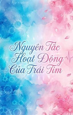 Nguyên tắc hoạt động của trái tim