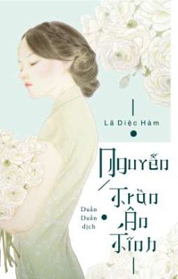 Nguyễn Trần Ân Tĩnh | Lã Diệc Hàm