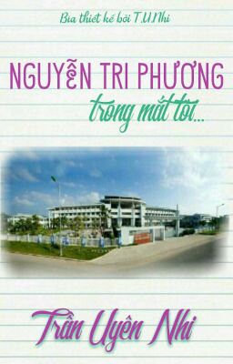 Nguyễn Tri Phương trong mắt tôi... - Trần Uyên Nhi