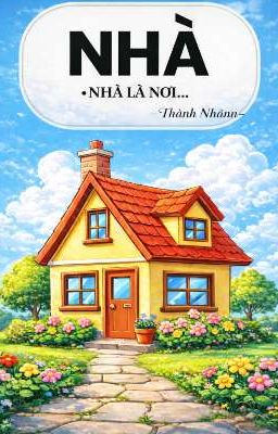 Nhà Là Nơi....