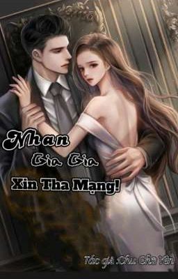 Nhan Gia Gia, Xin Tha Mạng![H+]