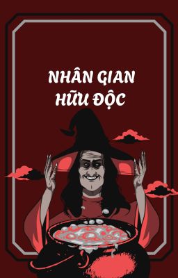 Nhân gian hữu độc 