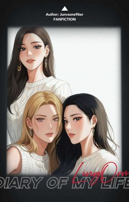 NHẬT KÝ ĐỜI TÔI - LINGORM [ DIARY OF MY LIFE! ]