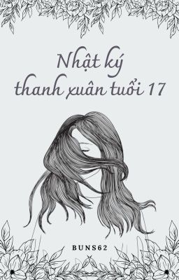 Nhật ký thanh xuân tuổi 17