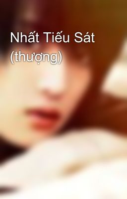 Nhất Tiếu Sát (thượng)