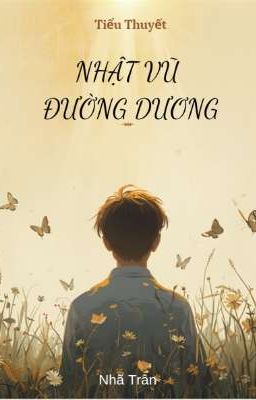 NHẬT VŨ ĐƯỜNG DƯƠNG