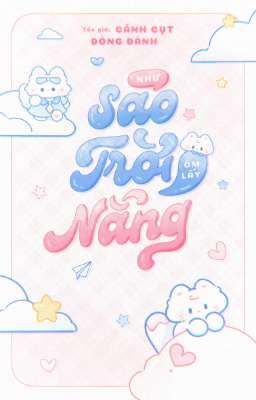 Như Sao Trời Ôm Lấy Nắng